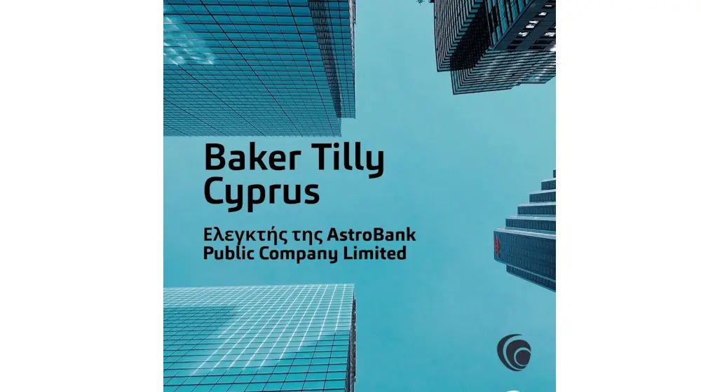 Baker Tilly Cyprus -  Ελεγκτής της AstroBank Public Company Limited