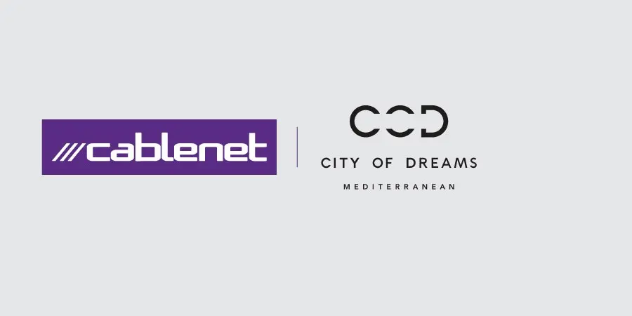 City of Dreams Mediterranean και Cablenet: Ισχυρή Συνεργασία για Τεχνολογικά Προηγμένη Εμπειρία Resort