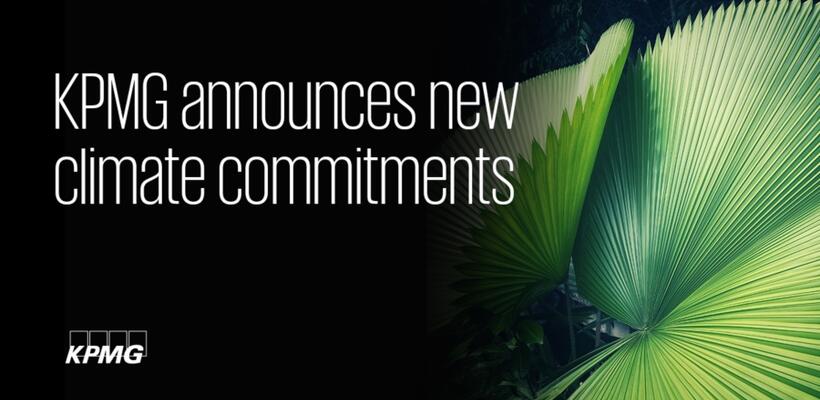 Η KPMG ανακοινώνει ότι δεσμεύεται για μηδενικές εκπομπές άνθρακα έως το 2030
