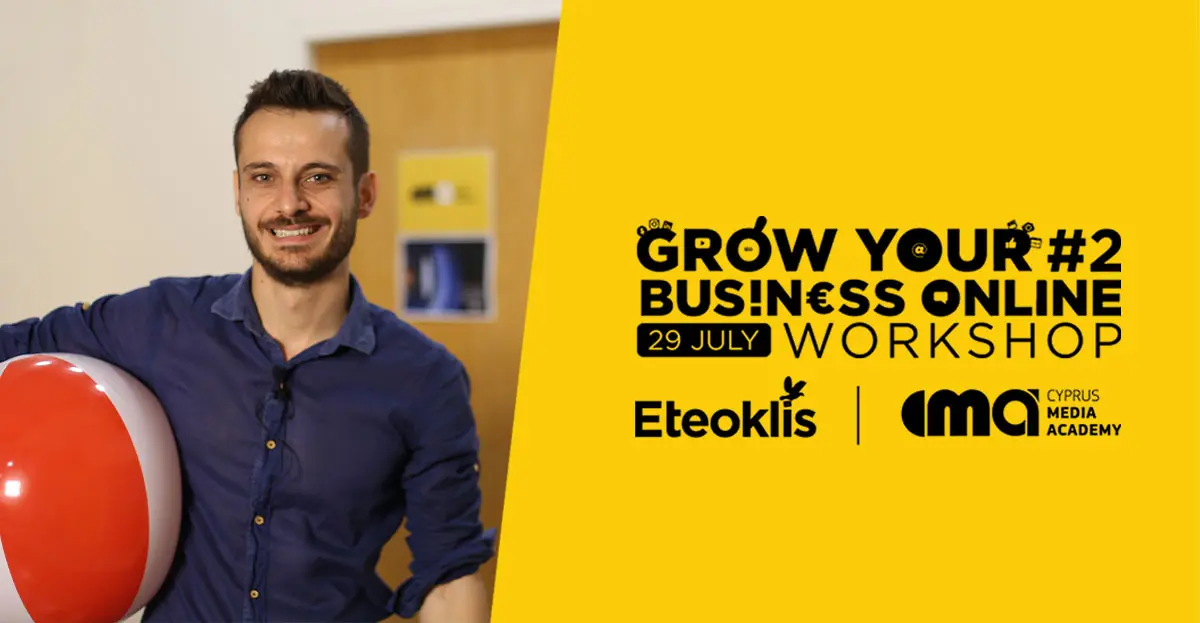 Έρχεται το 2ο Digital Marketing Workshop από το Cyprus Media Academy 